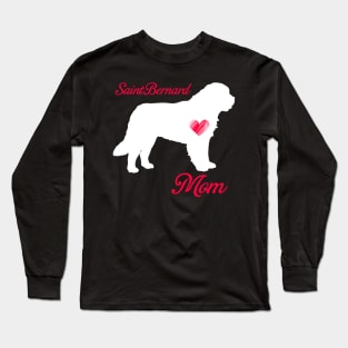 Saint bernard mom   cute mother's day t shirt for dog lovers Long Sleeve T-Shirt